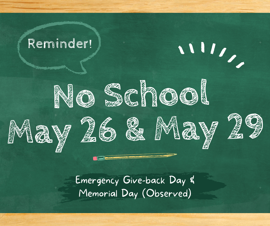 No School May 26 & May 29